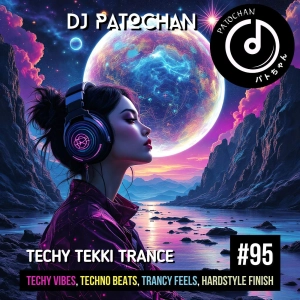 Techy Tekki Trance and Techno Episode 95