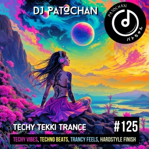 Techy Tekki Trance and Techno Episode 125