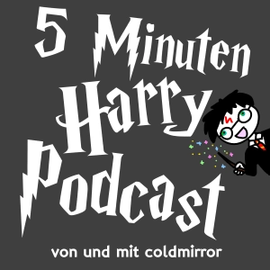 5 Minuten Harry Podcast #6 - Zauberstab Stauberstab
