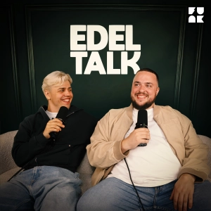 Edeltalk - mit Dominik & Kevin