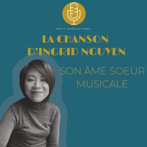 Ingrid Nguyen : son âme soeur musicale