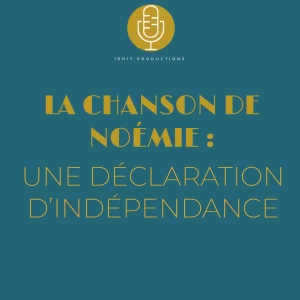 Noémie : Une déclaration d'indépendance