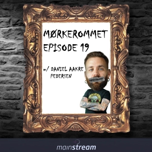 Episode #019 - m/ Daniel Aakre Pedersen aka "Ex on the beach-Daniel"