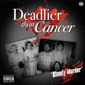 166. Deadlier than Cancer
