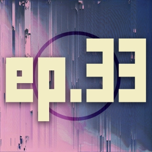 33: Woebegone