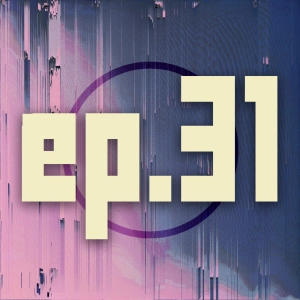 31: The Cavalcade of Experiences Owed