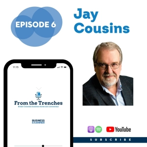 Episode 6 - Jay Cousins: RE/MAX Jay Cousins Realty