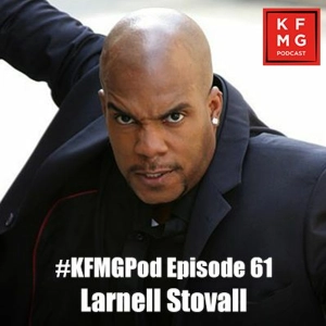 Episode 61 - Larnell Stovall