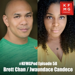 Episode 58 - Brett Chan / Jwaundace Candece