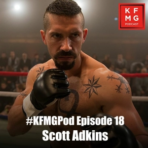 Episode 18 - Scott Adkins