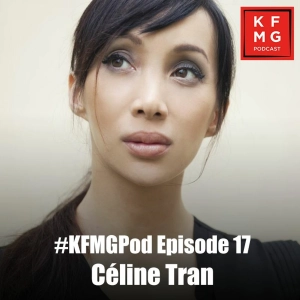 Episode 17 - Céline Tran