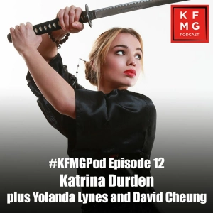 Episode 12 - Katrina Durden / Yolanda Lynes, David Cheung