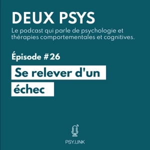 #26 Se relever d'un échec
