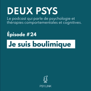 #24 Je suis boulimique