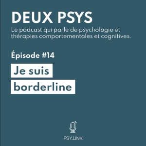 #14 Je suis borderline