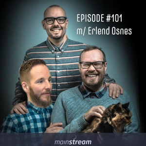 Ep. #101 m/ Erlend Osnes - "Strengesnipp, drekking og Steve Aoki"