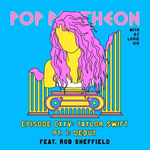 TAYLOR SWIFT PART 1: DEBUT (with Rolling Stone's Rob Sheffield)