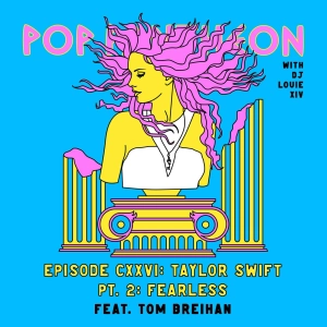 TAYLOR SWIFT PART 2: FEARLESS (with Stereogum's Tom Breihan)