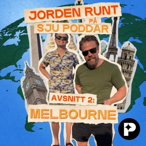 JORDEN RUNT PÅ SJU PODDAR: MELBOURNE