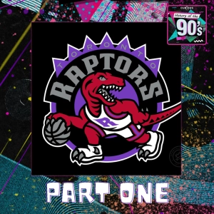 The Toronto Raptors: Part 1 | 139