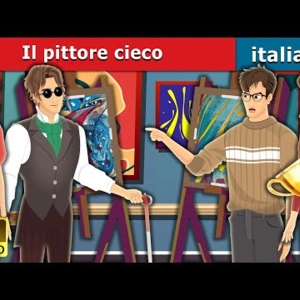 012. Il pittore cieco  Blind Painter Story in Italian  Fiabe Italiane