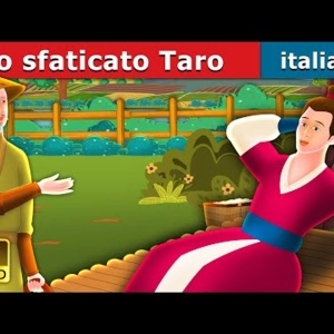 082. Lo sfaticato Taro  Lazy Taro Story  Storie Per Bambini  Fiabe Italiane