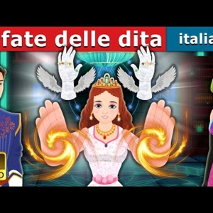 032. Le fate delle dita  The Finger Fairies in Italian  Fiabe Italiane