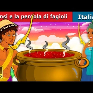 033. Anansi e la pentola di fagioli  Anansi and the Pot of Beans  Fiabe Italiane