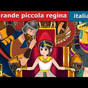 027. La grande piccola regina  The Great Little Queen in Italian  Fiabe Italiane