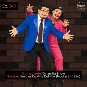 EP. 340 🎙️ Dinamita Show ➡︎ Festival De Viña Del Mar (Noche 2) (1996)