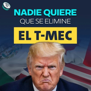 T-MEC: ¿De trofeo a estorbo?