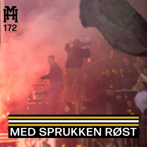 Episode 172: Med sprukken røst