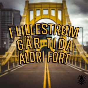 Episode 159: I Lillestrøm går tida aldri fort