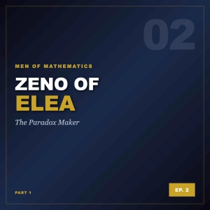 MoM Ep2: Zeno of Elea