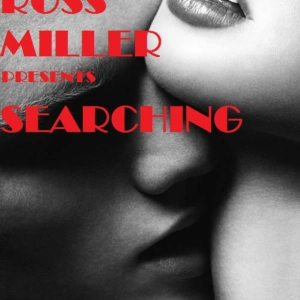 19.09.20 DJ ROSS MILLER PRESENTS SEARCHING CATCH ME LIVE WEDNESDAYS 6.30-8PM GMT WWW.FUNKY.SX