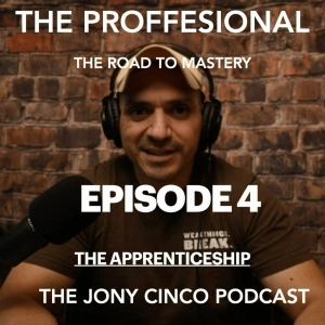 Episode 4: The Profession, The Road to Mastery! - Episode 4 - The Apprenticeship