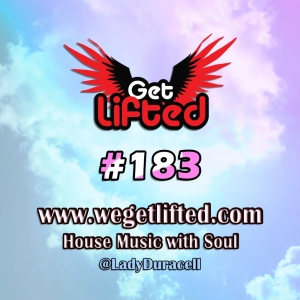 Episode 183: Get Lifted 183 - DJ Lady Duracell