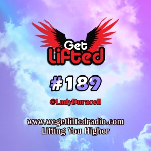 Episode 189: Get Lifted 189 - DJ Lady Duracell