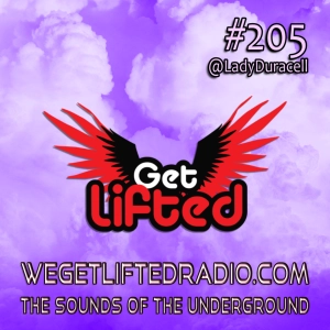 Episode 205: Get Lifted 205 (LD AMA 01) DJ Lady Duracell