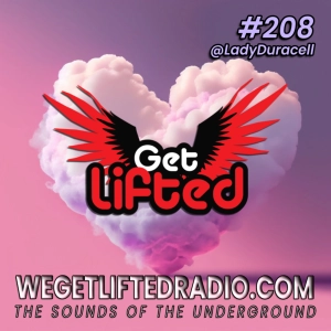 Episode 208: Get Lifted 208 DJ Lady Duracell