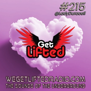 Episode 215: Get Lifted 215 DJ Lady Duracell