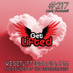 Episode 217: Get Lifted 217 DJ Lady Duracell
