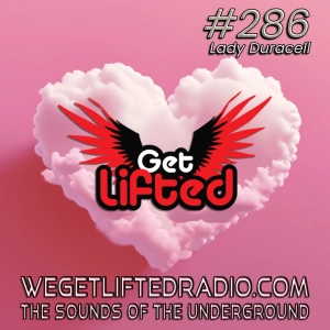 Episode 286: Get Lifted 286 Live DJ Lady Duracell