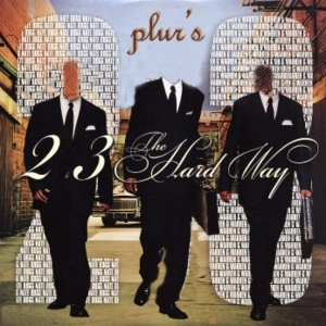 23 The Hard Way