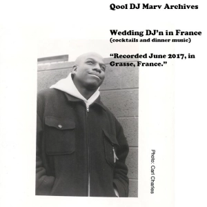 QDJM Archives - Cocktails and Dinner Music for a Wedding in France in June 2017