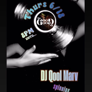 Qool DJ Marv Live at The Good Good in East Harlem NYC- June 18 2026