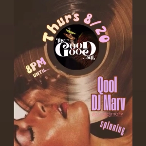 Qool DJ Marv Live at the Good Good in East Harlem NYC - August 20 2026