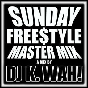 Sunday OldSchool & Freestyle Master Mix 1