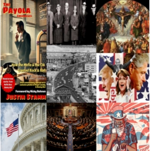 Episode 645: Justin Stamm on Mafia, Payola & Politics