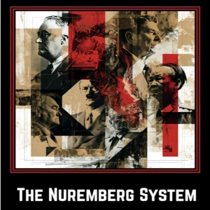 Episode 679: Thomas Cyr on the Nuremberg System